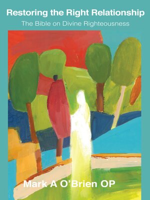 cover image of Restoring the Right Relationship